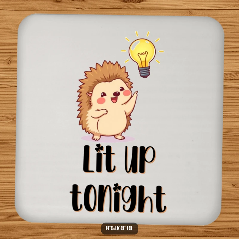 Funny drink coaster with a happy hedgehog pointing at a beaming lightbulb, protecting surfaces with humorous, intelligent flair.