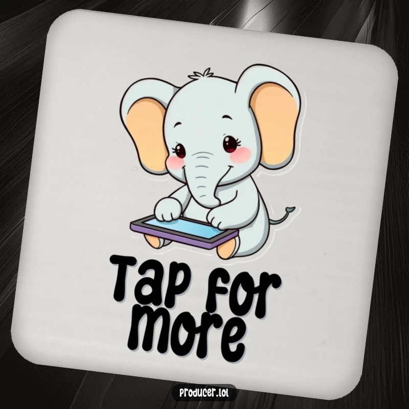 Funny Elephant Coaster: A smiling elephant is depicted happily tapping on a tablet, protecting furniture with humor.
