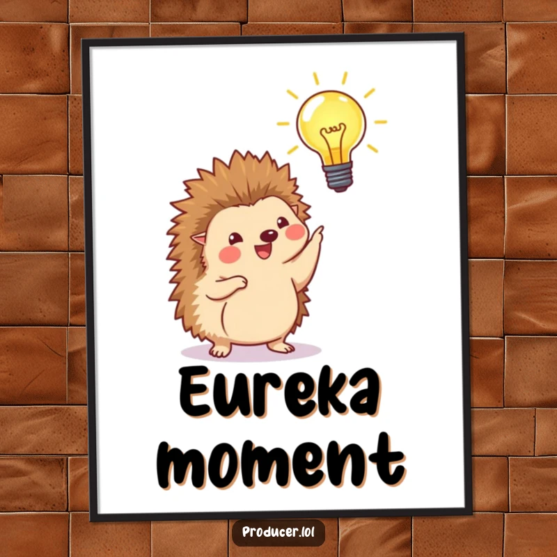 Funny poster print of a happy hedgehog proudly pointing at a beaming lightbulb, perfect for humorous and inspirational wall decor.