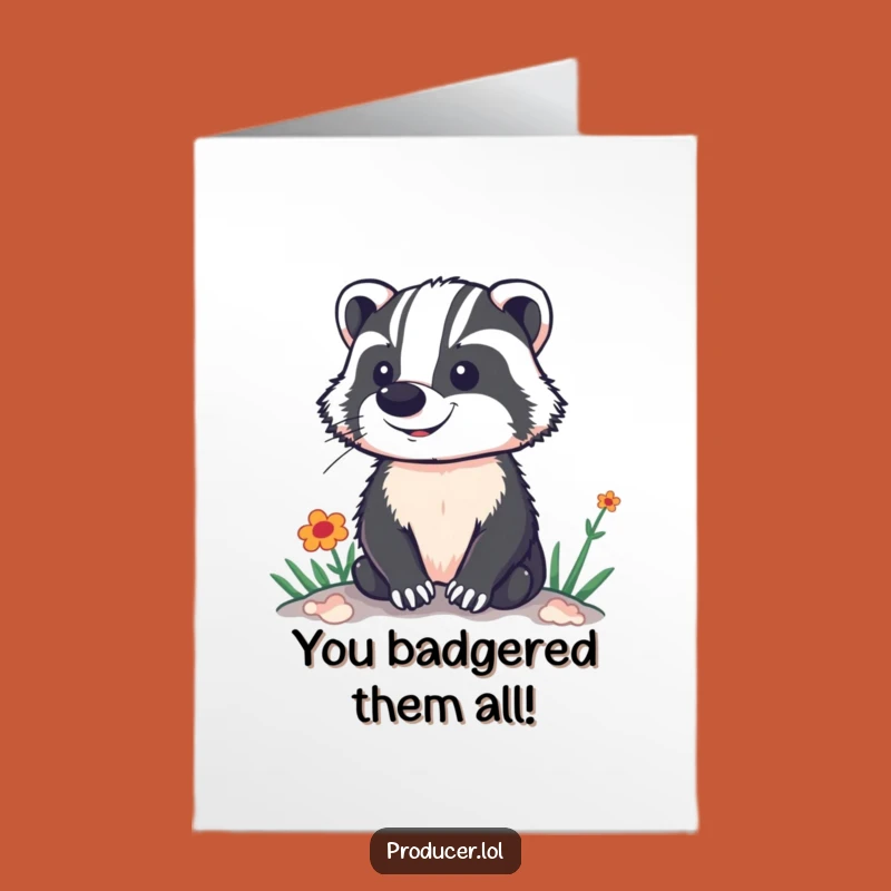 Free Printable Congrats Card: Proud Badger Set - Funny Downloadable Gift!