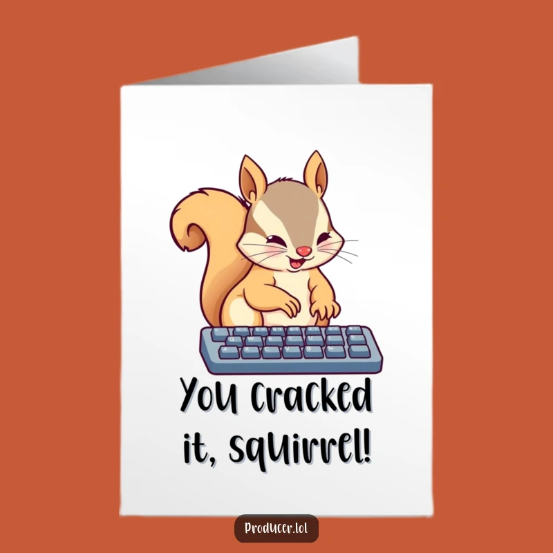 Free Printable Congrats Card: Busy Squirrel Typer - Productive Downloadable Greeting
